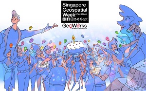 GeoWorks Presents Asia’s First Geospatial-Focused Week in Singapore (#GeoWeek)