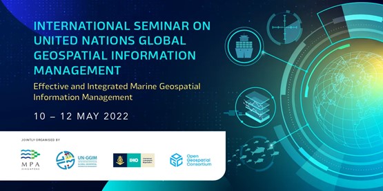 International Seminar on United Nations Global Geospatial Information Management (10-12 May 2022)